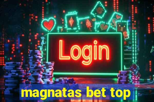 magnatas bet top